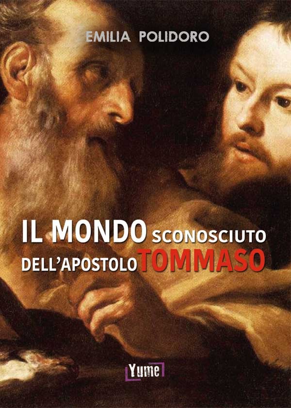 Il mondo sconosciuto dell'apostolo Tommaso